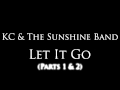 KC & The Sunshine Band - Let It Go (Parts 1 & 2)
