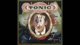 Tonic - Love a Diamond
