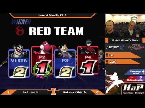 [House of Paign IX] Dart! + Oven vs. Darkatma + Vista Loser's Finals