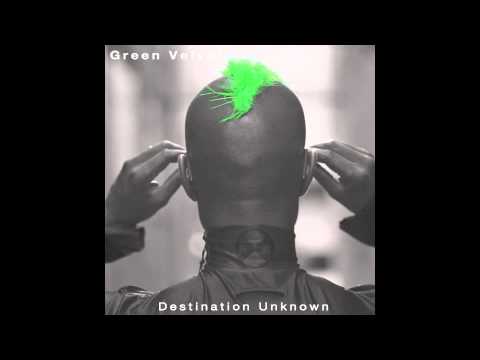 Green Velvet - Destination Unknown (Alex Bau Repaint)