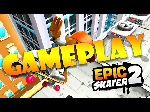 Epic Skater 2 Android Arcade Gameplay Walkthrough 2021