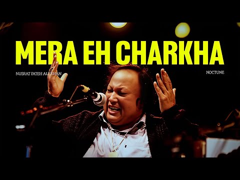 Mera Eh Charkha Nau Lakha Kurrey | Best Qawali Kalam - A Soulful Rendition