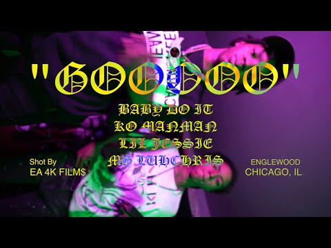 BABYDOIT x LILJESSIE00 x KO MANMAN x MG LUHCHRIS "Gooooo" (OFFICIAL VIDEO) 🎥 @EA_4K_FILMS
