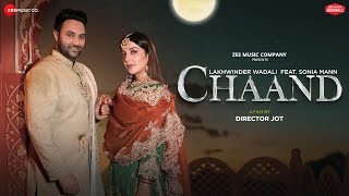 Chaand - Lakhwinder Wadali  Sonia Mann  Vikram Nag