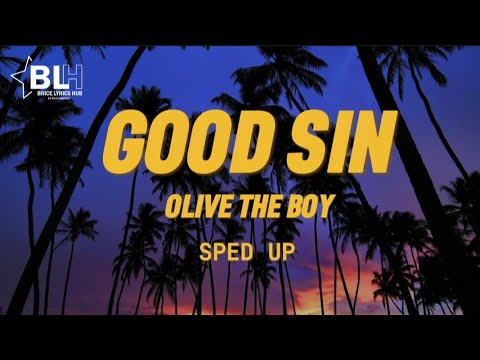 GOOD SIN (SPEED UP) LYRICS