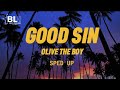 GOOD SIN SPEED UP LYRICS