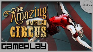 The Amazing American Circus [PC] Gameplay (No Commentary)