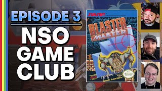 NSO Game Club Episode 3 - Blaster Master (NES) w/ Shesez & GillyTheKid!