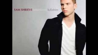 Sam Shrieve - Kiss You