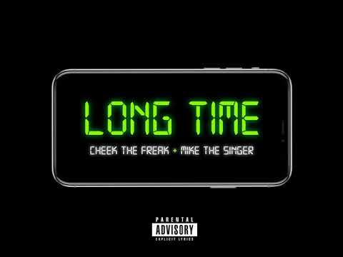 Chico 574 - Long Time (Feat. Mike The Singer)