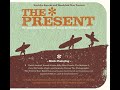The Present By Thomas Campbell 2009
