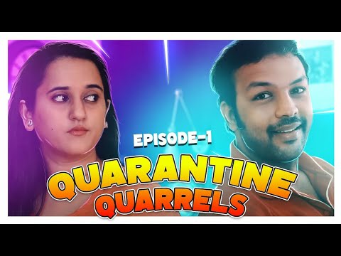 "Enakku CUTTING laam Varadhu Di" - Quarantine Quarrels Ep 1