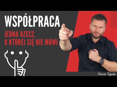 Współpraca - jedna rzecz, o której się nie mówi #229