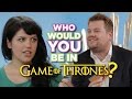 Who Would You Be On Game Of Thrones? (With.