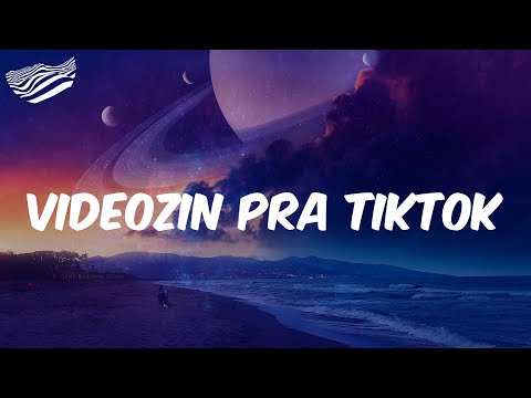 Videozin pra Tiktok - Letra - DJ Zigão