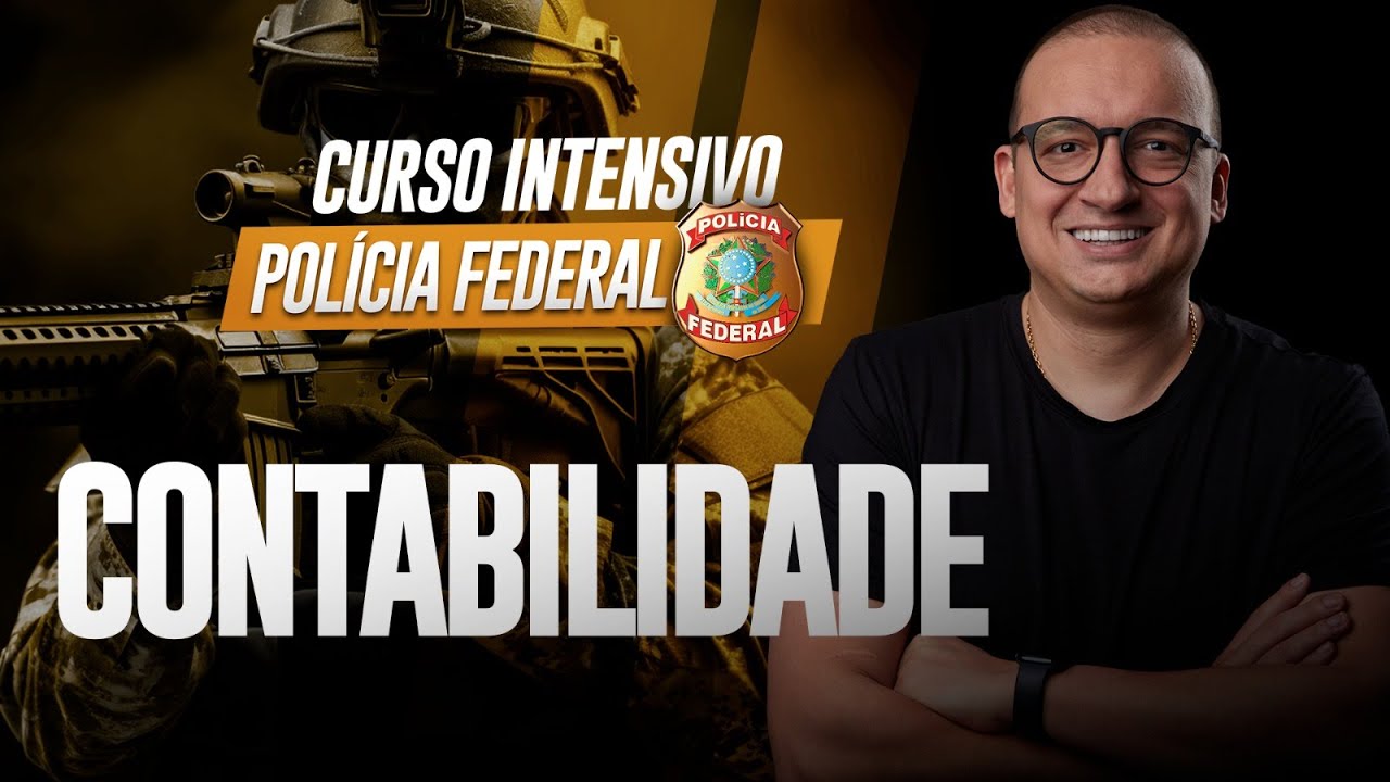 Curso intensivo PF - Conceitos Iniciais - Contabilidade - com William Notario