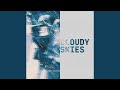 CloudySkies