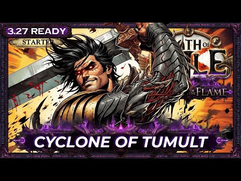 [PoE 3.27] LEAGUE STARTER BUILD - CYCLONE OF TUMULT BUILD - KEEPERS OF THE FLAME - PoE Builds