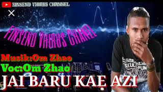 Download lagu JAI BAJAWA TERBARU KAE AZI BY OM ZHAO NEW 2019(FINSEND VHIRUS CHANEL) mp3 Download lagu JAI BAJAWA TERBARU KAE AZI BY OM ZHAO NEW 2019(FINSEND VHIRUS CHANEL) mp3