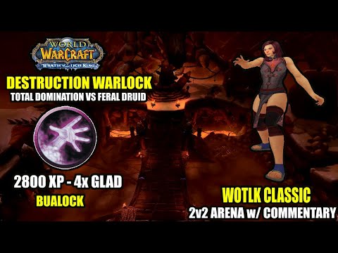 2800xp Destruction Warlock Vs Feral Druid/Discipline Priest - Commentary - Wrath Classic Arenas PvP