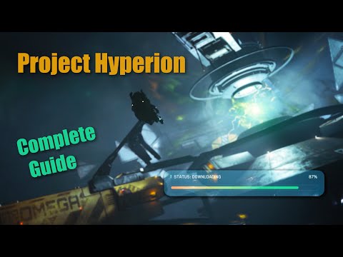 Star Citizen - Project Hyperion Complete Guide