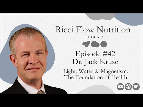 Jack Kruse: Light, Water & Magnetism - The Foundation of Health | Ricci Flow Nutrition Podcast