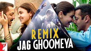 Remix: Jag Ghoomeya Song | Sultan | Salman Khan | Anushka Sharma | Aqeel Ali | Rahat Fateh Ali Khan