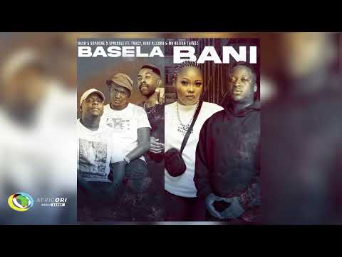 Dash SA & Supreme, Springle and King P  - Basela Bani [Ft. Mr Nation Thingz, Tracy & Leora] (Audio)