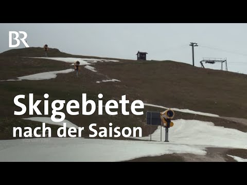 Skigebiete nach der Saison - Skifahren vs. Naturschutz | Zwischen Spessart und Karwendel | BR