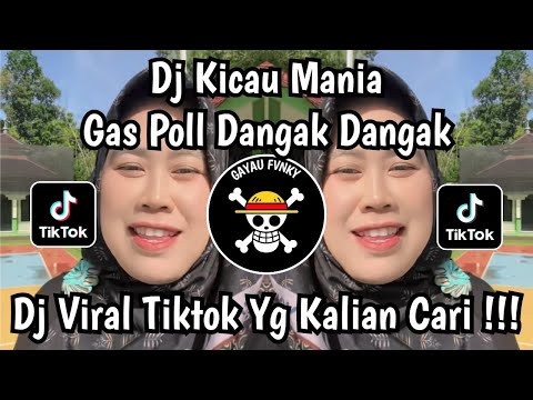 DJ KICAU MANIA - GAS POL DANGAK DANGAK - NDARBOY GENK X BANDITOZ YAOW 86 |VIRAL TIKTOK TERBARU ‼️