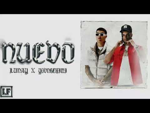 LUNAY X YOVNGCHIMI - NUEVO (Extended Danny Beat)