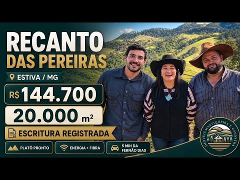 🌿🏡 RECANTO DAS PEREIRAS! 20.000 M² COM PLATÔ, ENERGIA E FIBRA POR R$ 144.700 EM ESTIVA/MG 🏡🌿