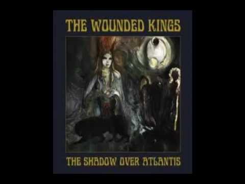 The Wounded Kings - Shadow over Atlantis (Full album)
