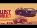 LOST BULLET PART 1 Madras Voice Over Tamil Movies Explanation Tamil Dubbed Movies