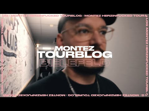MONTEZ - HERZINFUCKED - TOURBLOG - BIELEFELD