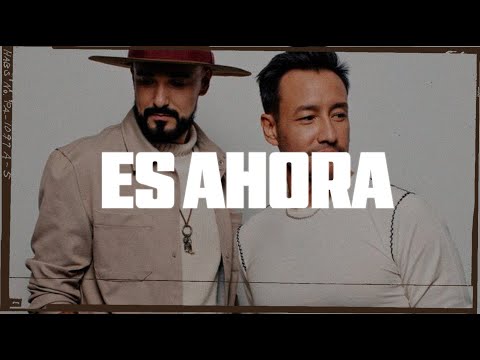 Abel Pintos, Luciano Pereyra - Es ahora (Letra)