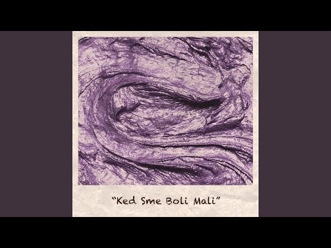 Ked Sme Boli Mali (feat. Wen)