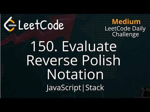 150 Evaluate Reverse Polish Notation Javascript Leetcode Daily Challenge Stack Easy Simple