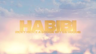 Ricky Rich x A Boogie Wit da Hoodie - Habibi [Official Visualizer]