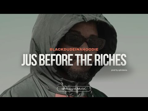 Jus Before The Riches( Tarol Smokes & Trauma Skurty)(VISUALIZER)
