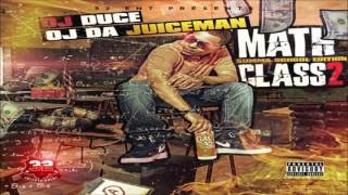OJ Da Juiceman - Action Jackson (Math Class 2)