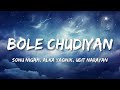 Bole Chudiyan - Sonu Nigam, Alka Yagnik, Udit Narayan | Lyrics - Bollytune Lyrics