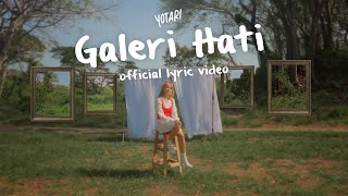 Galeri Hati Music Video