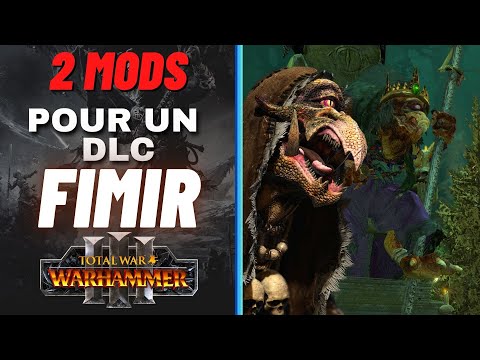 Mods FIMIR OVN - Futur DLC nouvelle race ? - Warhammer Total War 3 - Immortal Empires