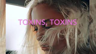 Carlie Hanson - Toxins LYRICS