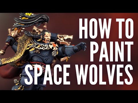 How to Paint Space Wolves: Ragnar Blackmane