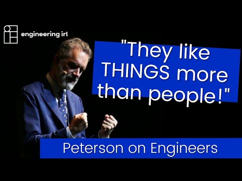 Jordan Peterson on Engineers - Are you an Engineer?