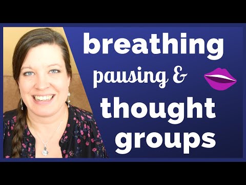 How to Breathe When Speaking English | Get Started with Breathing, Pausing, and Thought Groups