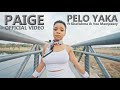 PAIGE FT KHARISHMA VEE MAMPEEZY PELO YAKA OFFICIAL MUSIC VIDEO