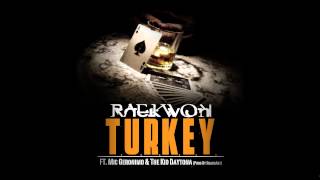Raekwon- TURKEY (Prod By RoadsArt) ft. Mic Geronimo & The Kid Daytona